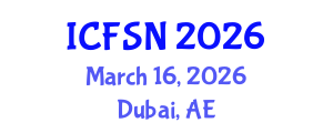 International Conference on Food Science and Nutrition (ICFSN) March 16, 2026 - Dubai, United Arab Emirates International Conference on Food Science and Nutrition (ICFSN) March 16, 2026 - Dubai, United Arab Emirates