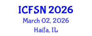 International Conference on Food Science and Nutrition (ICFSN) March 02, 2026 - Haifa, Israel International Conference on Food Science and Nutrition (ICFSN) March 02, 2026 - Haifa, Israel
