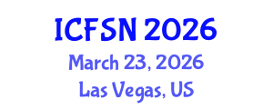International Conference on Food Science and Nutrition (ICFSN) March 23, 2026 - Las Vegas, United States International Conference on Food Science and Nutrition (ICFSN) March 23, 2026 - Las Vegas, United States