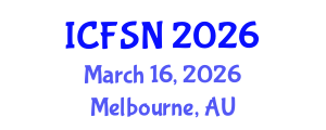 International Conference on Food Science and Nutrition (ICFSN) March 16, 2026 - Melbourne, Australia International Conference on Food Science and Nutrition (ICFSN) March 16, 2026 - Melbourne, Australia