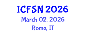 International Conference on Food Science and Nutrition (ICFSN) March 02, 2026 - Rome, Italy International Conference on Food Science and Nutrition (ICFSN) March 02, 2026 - Rome, Italy