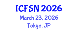 International Conference on Food Science and Nutrition (ICFSN) March 23, 2026 - Tokyo, Japan International Conference on Food Science and Nutrition (ICFSN) March 23, 2026 - Tokyo, Japan