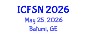 International Conference on Food Science and Nutrition (ICFSN) May 25, 2026 - Batumi, Georgia International Conference on Food Science and Nutrition (ICFSN) May 25, 2026 - Batumi, Georgia