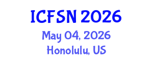 International Conference on Food Science and Nutrition (ICFSN) May 04, 2026 - Honolulu, United States International Conference on Food Science and Nutrition (ICFSN) May 04, 2026 - Honolulu, United States