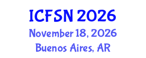 International Conference on Food Science and Nutrition (ICFSN) November 18, 2026 - Buenos Aires, Argentina International Conference on Food Science and Nutrition (ICFSN) November 18, 2026 - Buenos Aires, Argentina