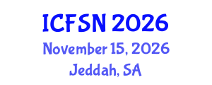 International Conference on Food Science and Nutrition (ICFSN) November 15, 2026 - Jeddah, Saudi Arabia International Conference on Food Science and Nutrition (ICFSN) November 15, 2026 - Jeddah, Saudi Arabia