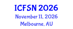International Conference on Food Science and Nutrition (ICFSN) November 11, 2026 - Melbourne, Australia International Conference on Food Science and Nutrition (ICFSN) November 11, 2026 - Melbourne, Australia