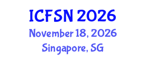 International Conference on Food Science and Nutrition (ICFSN) November 18, 2026 - Singapore, Singapore International Conference on Food Science and Nutrition (ICFSN) November 18, 2026 - Singapore, Singapore