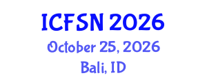 International Conference on Food Science and Nutrition (ICFSN) October 25, 2026 - Bali, Indonesia International Conference on Food Science and Nutrition (ICFSN) October 25, 2026 - Bali, Indonesia