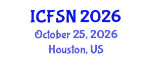 International Conference on Food Science and Nutrition (ICFSN) October 25, 2026 - Houston, United States International Conference on Food Science and Nutrition (ICFSN) October 25, 2026 - Houston, United States