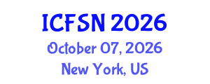 International Conference on Food Science and Nutrition (ICFSN) October 07, 2026 - New York, United States International Conference on Food Science and Nutrition (ICFSN) October 07, 2026 - New York, United States
