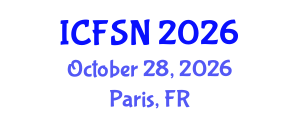 International Conference on Food Science and Nutrition (ICFSN) October 28, 2026 - Paris, France International Conference on Food Science and Nutrition (ICFSN) October 28, 2026 - Paris, France