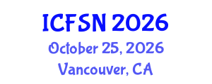 International Conference on Food Science and Nutrition (ICFSN) October 25, 2026 - Vancouver, Canada International Conference on Food Science and Nutrition (ICFSN) October 25, 2026 - Vancouver, Canada