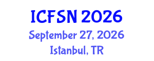 International Conference on Food Science and Nutrition (ICFSN) September 27, 2026 - Istanbul, Turkey International Conference on Food Science and Nutrition (ICFSN) September 27, 2026 - Istanbul, Turkey