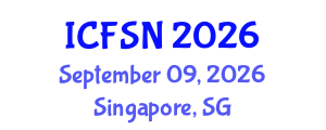 International Conference on Food Science and Nutrition (ICFSN) September 09, 2026 - Singapore, Singapore International Conference on Food Science and Nutrition (ICFSN) September 09, 2026 - Singapore, Singapore