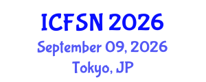 International Conference on Food Science and Nutrition (ICFSN) September 09, 2026 - Tokyo, Japan International Conference on Food Science and Nutrition (ICFSN) September 09, 2026 - Tokyo, Japan