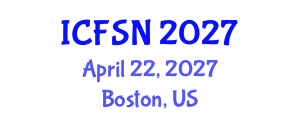 International Conference on Food Science and Nutrition (ICFSN) April 22, 2027 - Boston, United States International Conference on Food Science and Nutrition (ICFSN) April 22, 2027 - Boston, United States