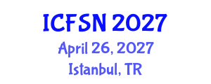 International Conference on Food Science and Nutrition (ICFSN) April 26, 2027 - Istanbul, Turkey International Conference on Food Science and Nutrition (ICFSN) April 26, 2027 - Istanbul, Turkey