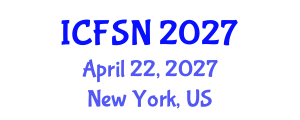 International Conference on Food Science and Nutrition (ICFSN) April 22, 2027 - New York, United States International Conference on Food Science and Nutrition (ICFSN) April 22, 2027 - New York, United States
