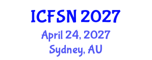 International Conference on Food Science and Nutrition (ICFSN) April 24, 2027 - Sydney, Australia International Conference on Food Science and Nutrition (ICFSN) April 24, 2027 - Sydney, Australia