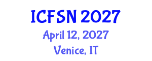 International Conference on Food Science and Nutrition (ICFSN) April 12, 2027 - Venice, Italy International Conference on Food Science and Nutrition (ICFSN) April 12, 2027 - Venice, Italy