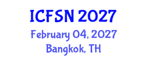 International Conference on Food Science and Nutrition (ICFSN) February 04, 2027 - Bangkok, Thailand