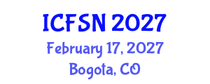 International Conference on Food Science and Nutrition (ICFSN) February 17, 2027 - Bogota, Colombia International Conference on Food Science and Nutrition (ICFSN) February 17, 2027 - Bogota, Colombia