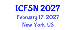 International Conference on Food Science and Nutrition (ICFSN) February 17, 2027 - New York, United States International Conference on Food Science and Nutrition (ICFSN) February 17, 2027 - New York, United States
