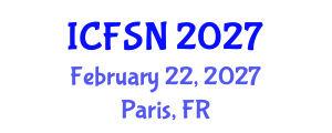 International Conference on Food Science and Nutrition (ICFSN) February 22, 2027 - Paris, France International Conference on Food Science and Nutrition (ICFSN) February 22, 2027 - Paris, France