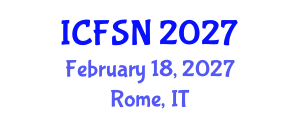 International Conference on Food Science and Nutrition (ICFSN) February 18, 2027 - Rome, Italy International Conference on Food Science and Nutrition (ICFSN) February 18, 2027 - Rome, Italy