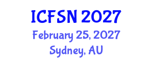 International Conference on Food Science and Nutrition (ICFSN) February 25, 2027 - Sydney, Australia International Conference on Food Science and Nutrition (ICFSN) February 25, 2027 - Sydney, Australia