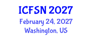 International Conference on Food Science and Nutrition (ICFSN) February 24, 2027 - Washington, United States International Conference on Food Science and Nutrition (ICFSN) February 24, 2027 - Washington, United States