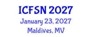 International Conference on Food Science and Nutrition (ICFSN) January 23, 2027 - Maldives, Maldives International Conference on Food Science and Nutrition (ICFSN) January 23, 2027 - Maldives, Maldives