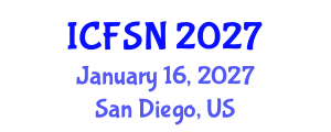 International Conference on Food Science and Nutrition (ICFSN) January 16, 2027 - San Diego, United States International Conference on Food Science and Nutrition (ICFSN) January 16, 2027 - San Diego, United States