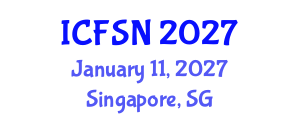 International Conference on Food Science and Nutrition (ICFSN) January 11, 2027 - Singapore, Singapore International Conference on Food Science and Nutrition (ICFSN) January 11, 2027 - Singapore, Singapore