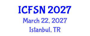 International Conference on Food Science and Nutrition (ICFSN) March 22, 2027 - Istanbul, Turkey International Conference on Food Science and Nutrition (ICFSN) March 22, 2027 - Istanbul, Turkey
