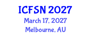 International Conference on Food Science and Nutrition (ICFSN) March 17, 2027 - Melbourne, Australia International Conference on Food Science and Nutrition (ICFSN) March 17, 2027 - Melbourne, Australia