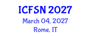 International Conference on Food Science and Nutrition (ICFSN) March 04, 2027 - Rome, Italy International Conference on Food Science and Nutrition (ICFSN) March 04, 2027 - Rome, Italy