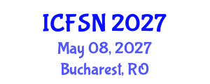 International Conference on Food Science and Nutrition (ICFSN) May 08, 2027 - Bucharest, Romania International Conference on Food Science and Nutrition (ICFSN) May 08, 2027 - Bucharest, Romania