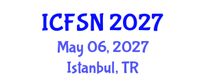 International Conference on Food Science and Nutrition (ICFSN) May 06, 2027 - Istanbul, Turkey International Conference on Food Science and Nutrition (ICFSN) May 06, 2027 - Istanbul, Turkey