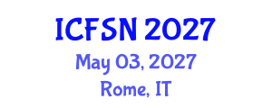 International Conference on Food Science and Nutrition (ICFSN) May 03, 2027 - Rome, Italy International Conference on Food Science and Nutrition (ICFSN) May 03, 2027 - Rome, Italy