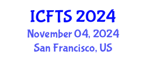 International Conference on Food Science and Technology (ICFTS) November 04, 2024 - San Francisco, United States