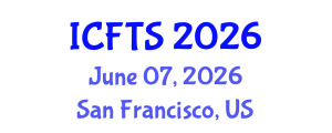 International Conference on Food Science and Technology (ICFTS) June 07, 2026 - San Francisco, United States