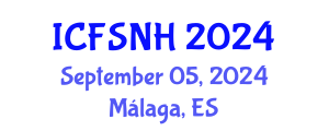 International Conference on Food Science, Nutrition and Health (ICFSNH) September 05, 2024 - Málaga, Spain