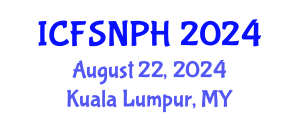 International Conference on Food Science, Nutrition and Public Health (ICFSNPH) August 22, 2024 - Kuala Lumpur, Malaysia