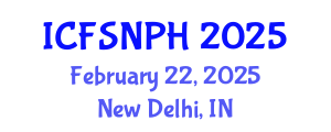 International Conference on Food Science, Nutrition and Public Health (ICFSNPH) February 22, 2025 - New Delhi, India