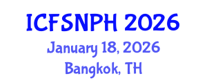 International Conference on Food Science, Nutrition and Public Health (ICFSNPH) January 18, 2026 - Bangkok, Thailand