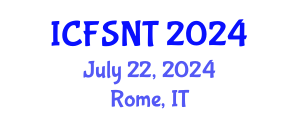 International Conference on Food Science, Nutrition and Technology (ICFSNT) July 22, 2024 - Rome, Italy