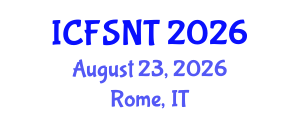 International Conference on Food Science, Nutrition and Technology (ICFSNT) August 23, 2026 - Rome, Italy