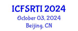 International Conference on Food Science Research, Technology and Innovation (ICFSRTI) October 03, 2024 - Beijing, China